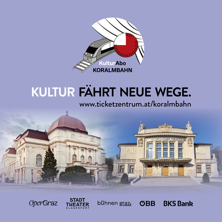 Das KulturAbo Koralmbahn - jetzt neu!